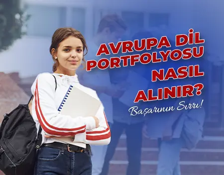 Avrupa Dil Portfolyosu Nasıl Alınır? | Çengelköy Amerikan Kültür